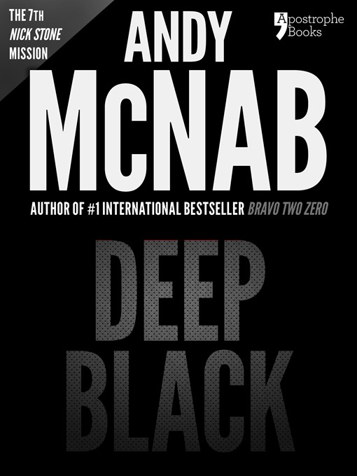 Title details for Deep Black by Andy McNab - Available